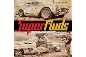 SuperFinds: A Truly Unique Selection of Previously Unseen Photographs of Important Historic Cars as Found in the 1960s and 1970s