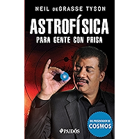Astrofísica para gente con prisa (Edición mexicana) (Spanish Edition) book cover Astrofísica para gente con prisa (Edición mexicana) (Spanish Edition) book cover