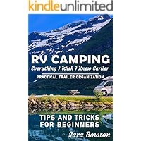 RV Camping Everything I Wish I Knew Earlier: Practical Trailer Organization Tips and Tricks for Beginners book cover RV Camping Everything I Wish I Knew Earlier: Practical Trailer Organization Tips and Tricks for Beginners book cover