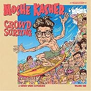 Crowd Surfing Vol. 1 [Explicit]