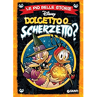 Le più belle storie Dolcetto o Scherzetto (Storie a fumetti Vol. 51) (Italian Edition) book cover Le più belle storie Dolcetto o Scherzetto (Storie a fumetti Vol. 51) (Italian Edition) book cover