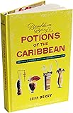 Beachbum Berry's Potions of the Caribbean