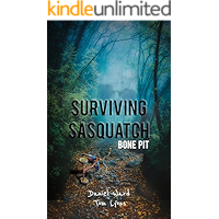 Surviving Sasquatch: Bone Pit (Surviving Sasquatch Book 4) book cover