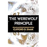 The Werewolf Principle