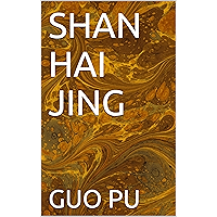 SHAN HAI JING: 山海经 (Chinese Edition) book cover