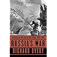 Russia's War: A History of the Soviet Effort: 1941-1945