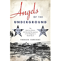Angels of the Underground: The American Women who Resisted the Japanese in the Philippines in World War II book cover