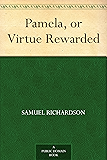 Pamela, or Virtue Rewarded
