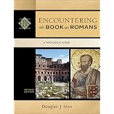 Encountering the Book of Romans: A Theological Survey (Encountering Biblical Studies)