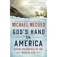 God's Hand on America: Divine Providence in the Modern Era