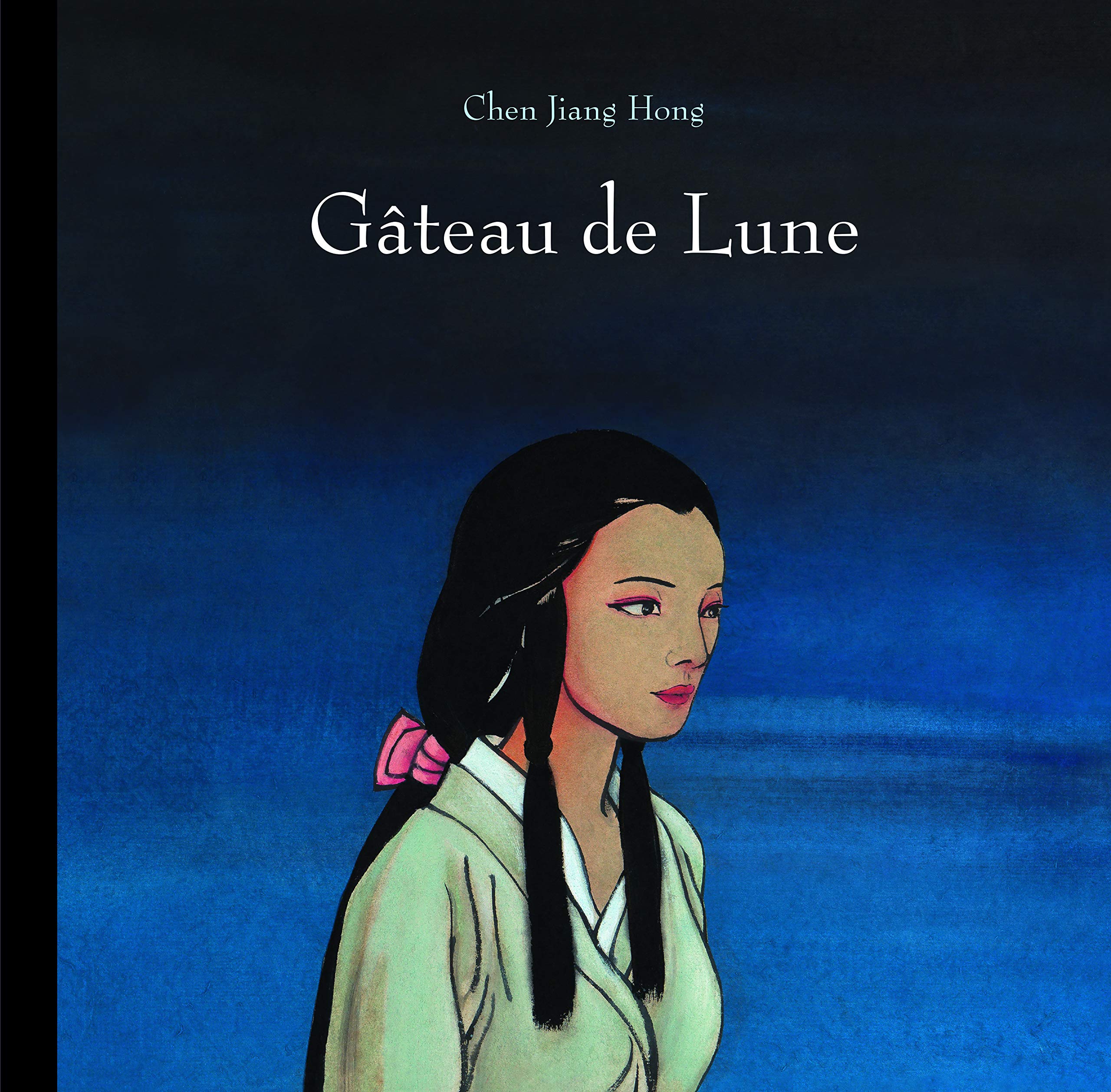 Gateau De Lune Album French Edition Jiang Hong Chen Amazon Com Books