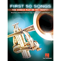 First 50 Songs You Should Play on the Trumpet book cover
