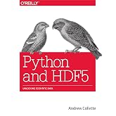 Python and HDF5: Unlocking Scientific Data