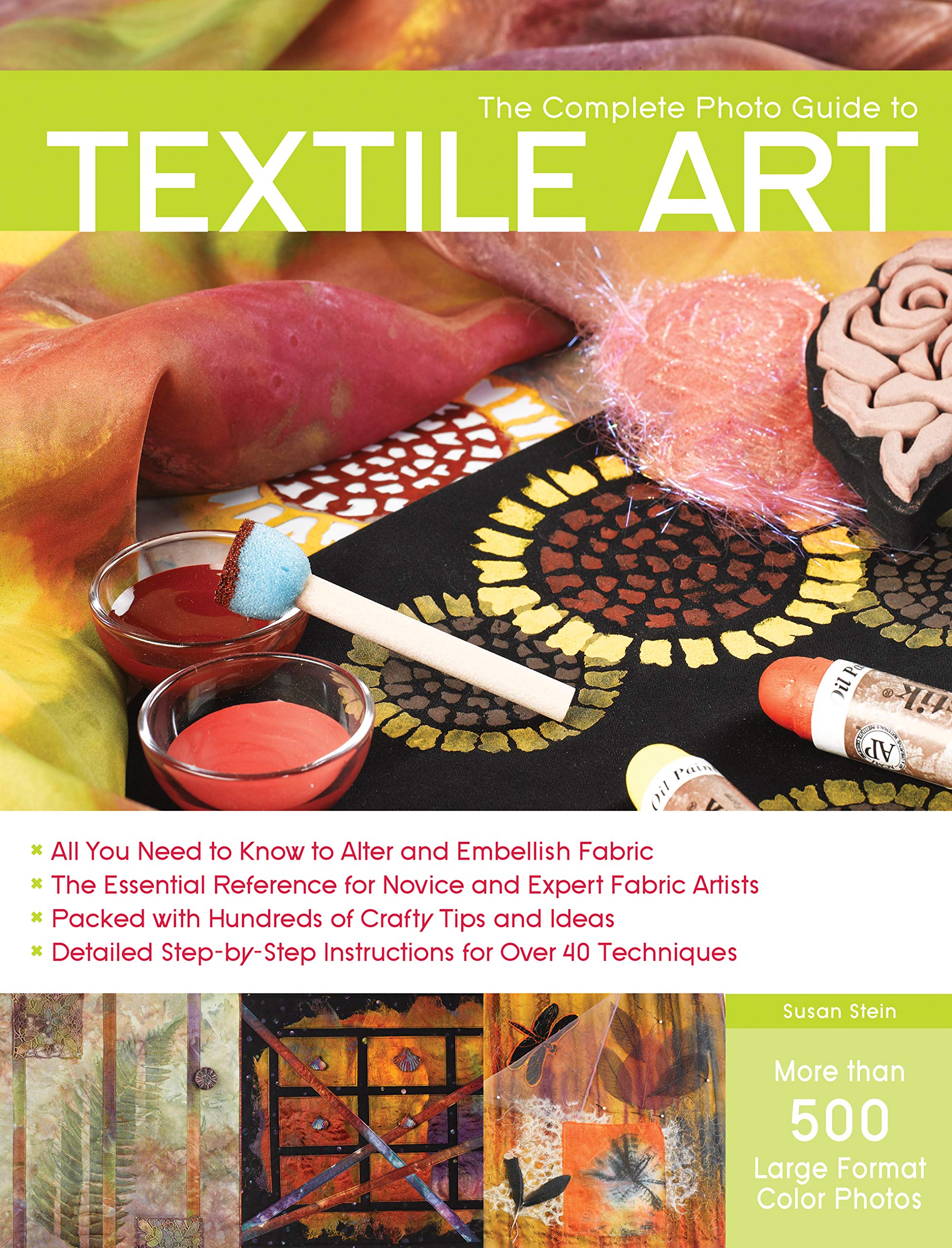 Complete Photo Guide To Textile Art (9781589235052)