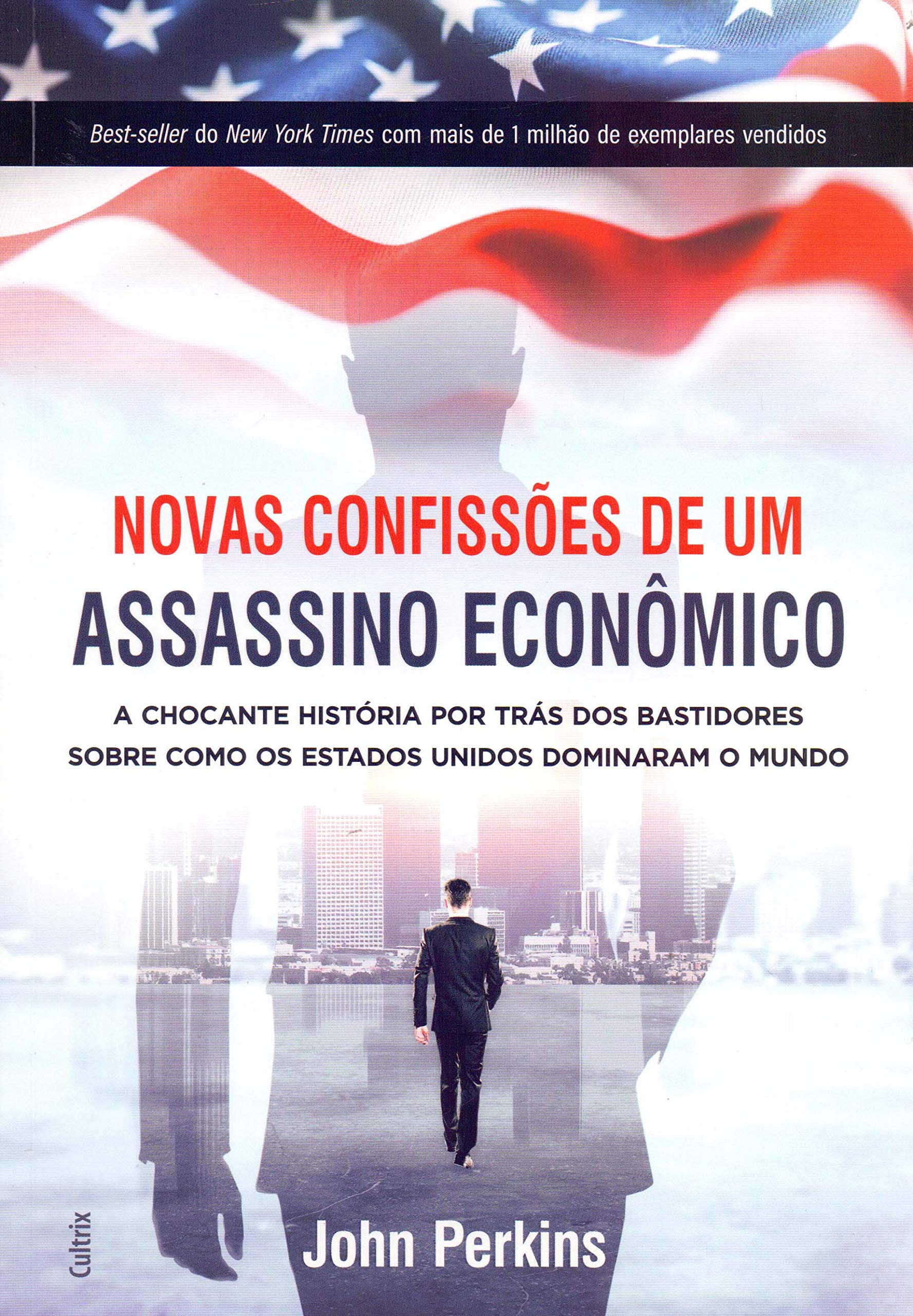 Confissões De Um Assassino Econômico - RETOEDU