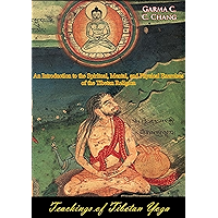 Teachings of Tibetan Yoga: An Introduction to the Spiritual, Mental, and Physical Exercises of the Tibetan Religion… book cover