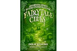 Fairytale Clues 2: Spellbinding Stories to Learn English Grammar (Fairytale Clues Storybooks)