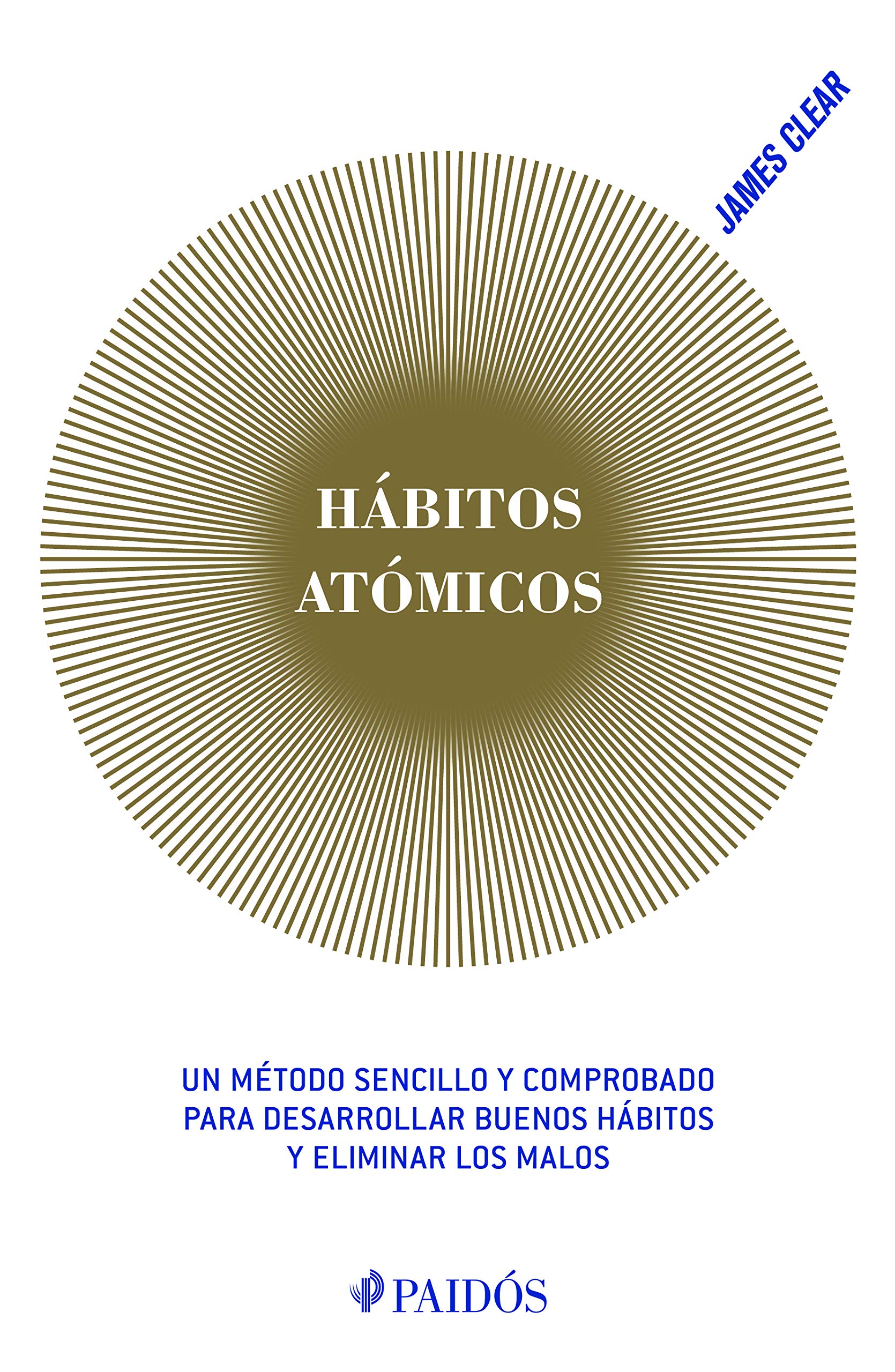 Habitos Atómicos: Amazon.es: James Clear: Libros