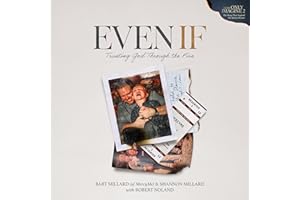Even If: Trusting God Through the Fire (The Official Book for I Can Only Imagine 2)