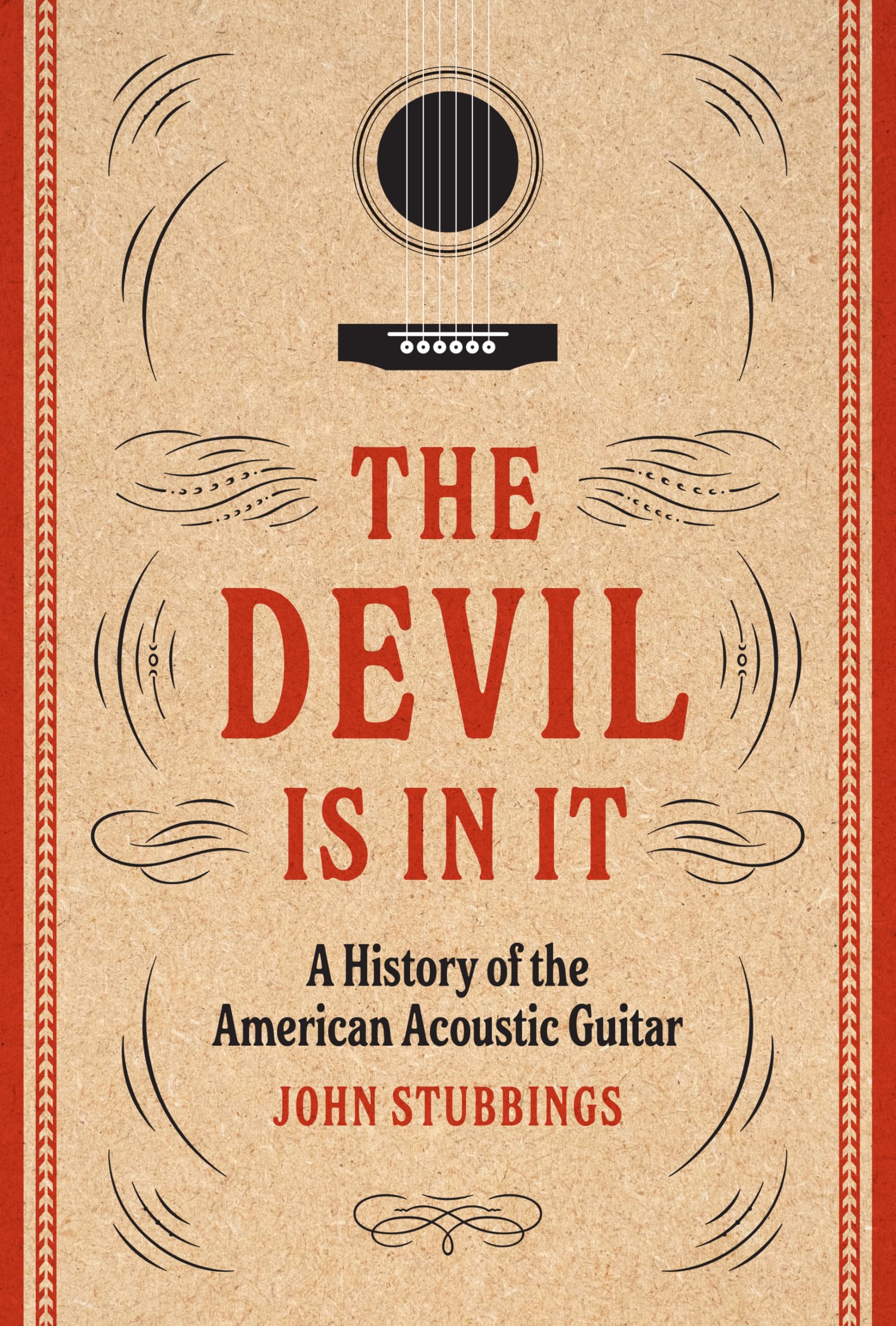 View 1 of ***HAS WATER DAMAGE** The Devil Is in It: A History of the American Acoustic Guitar