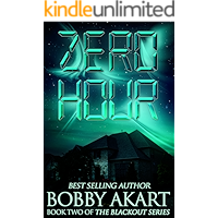 Zero Hour: A Post-Apocalyptic EMP Survival Fiction Series (The Blackout Series Book 2) book cover