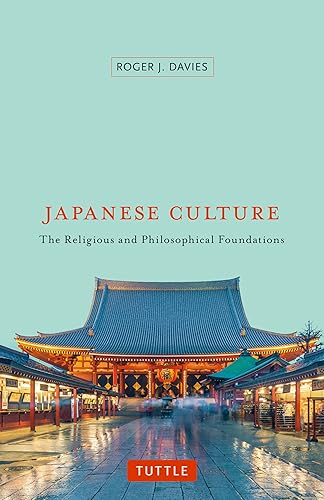 Download Japanese Culture: The Religious and Philosophical Foundations PDF