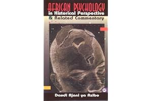 African Psychology: In Historical Perspective and Related Commentary