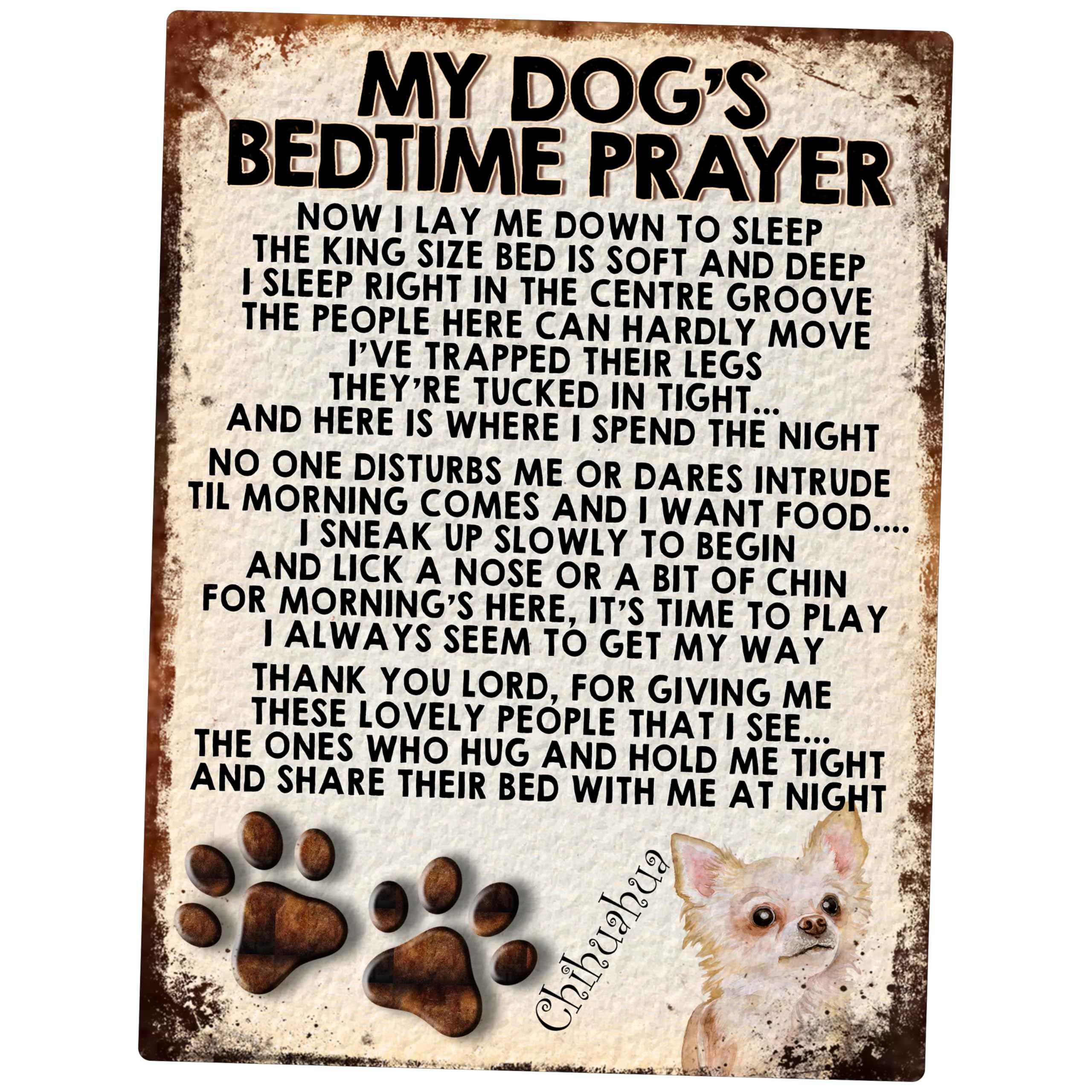 Shawprint MY DOG'S BEDTIME PRAYER RETRO STYLE METAL TIN SIGN/PLAQUE DOG BREEDS (Chihuahua White/Cream)