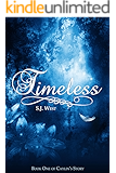 Timeless (Book One: Caylin's Story; A Watcher Duology; Young Adult Paranormal Romance)