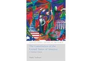 The Constitution of the United States of America: A Contextual Analysis (Constitutional Systems of the World Book 2)