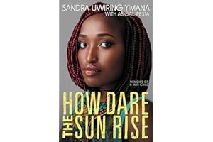 How Dare the Sun Rise: Memoirs of a War Child