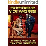 Shemale Vice Whores