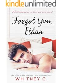 Forget You, Ethan: An Enemies to Lovers Romance