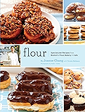 Flour: A Baker's Collection of Spectacular Recipes