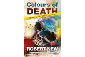Colours of Death: Sergeant Thomas' Casebook