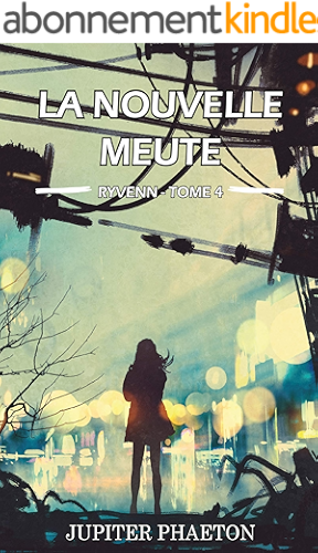 Download La nouvelle meute (Ryvenn t. 4) PDF