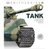 Tank: The Definitive Visual History of Armored Vehicles (DK Definitive Transport Guides)