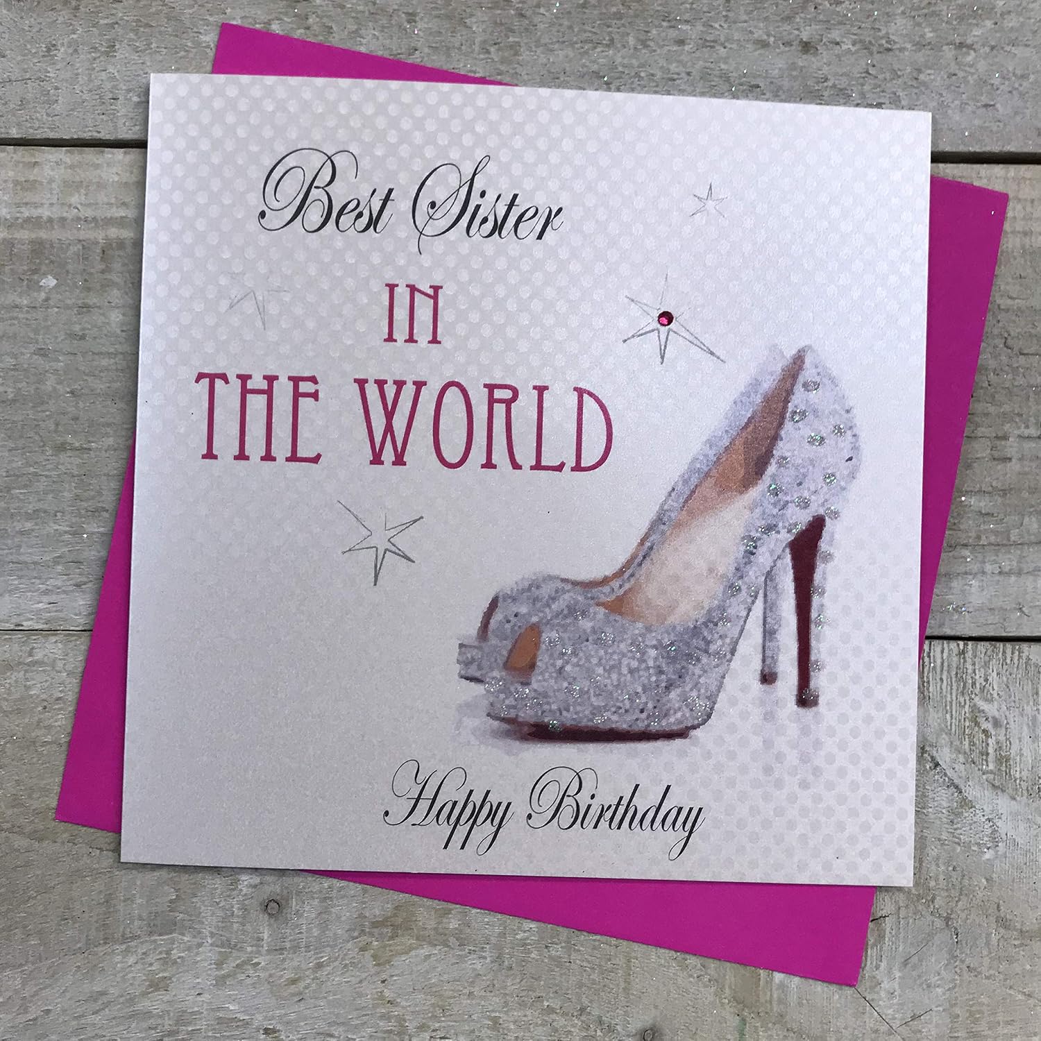 white cotton cards Best Sister in the World Happy Birthday Handmade Card with Glitter Shoe, PDT11PWORLD, 16cm x 16cm