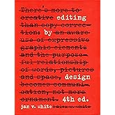 Editing by Design: The Classic Guide to Word-and-Picture Communication for Art Directors, Editors, Designers, and Students