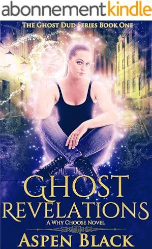 Download Ghost Revelations: A Why Choose Novel (Ghost Dud Book 1) (English Edition) PDF
