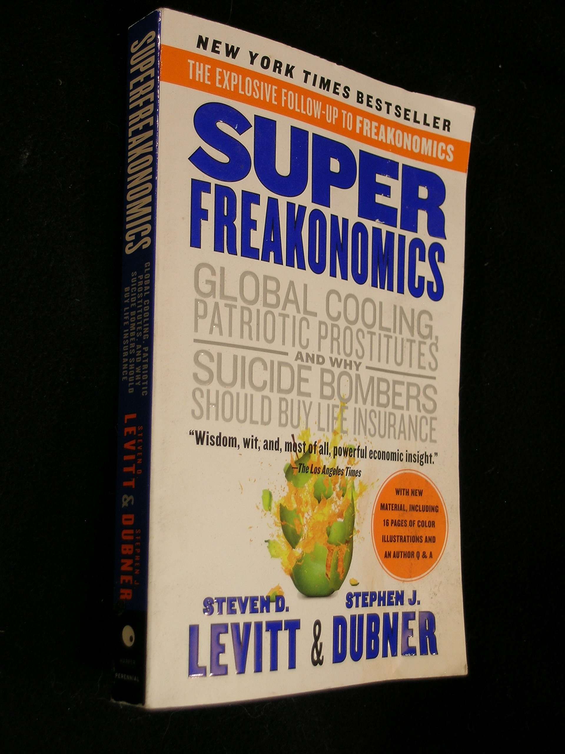 Photo 1 of SuperFreakonomics: Global Cooling, Patriotic Prostitutes, and Why Suicide Bombers Should Buy Life Insurance