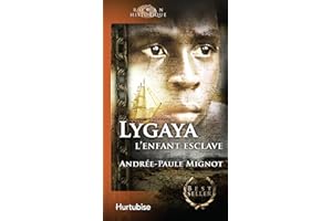 Lygaya, l'enfant esclave (French Edition)