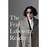 The Fran Lebowitz Reader