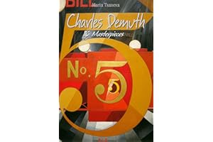 Charles Demuth: 116 Masterpieces (Annotated Masterpieces Book 158)