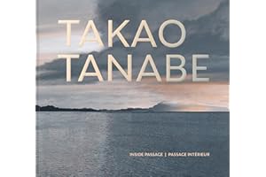 Takao Tanabe: Inside Passage | Passage intérieur