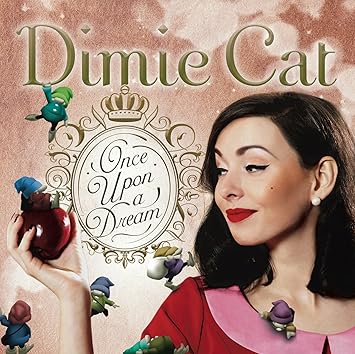 Dimie Cat Once Upon A Dream Amazon Com Music