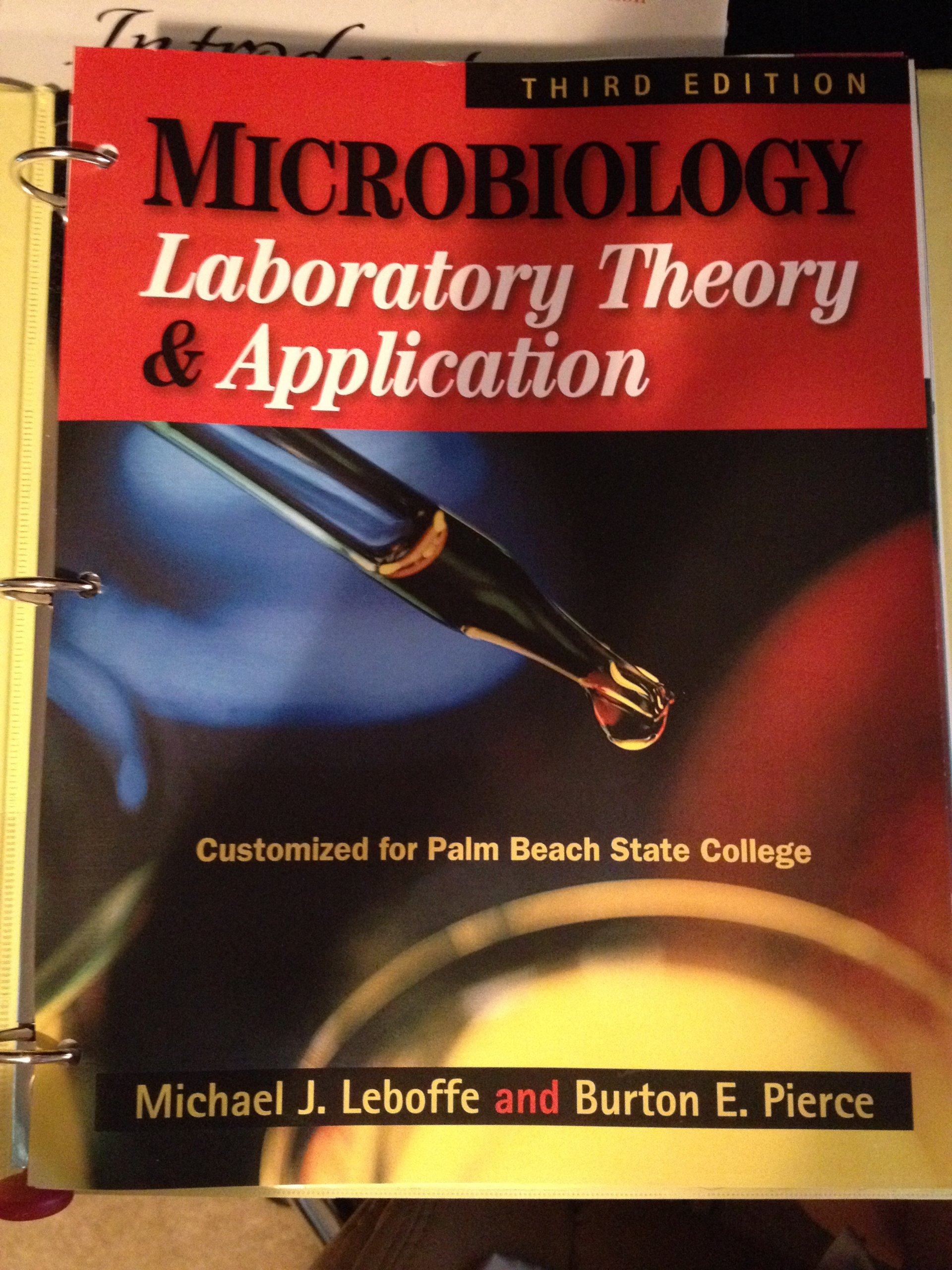 Microbiology Laboratory Theory & Application Ring-bound – 2011