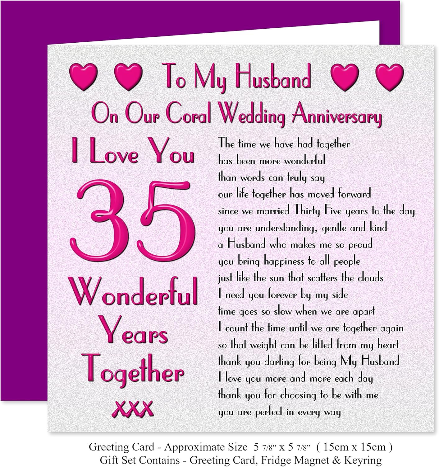My Husband 35th Wedding Anniversary Gift Set Card Keyring Fridge Magnet Present On Our Coral Anniversary 35 Years Sentimental Verse I Love You Amazon Co Uk Office Products