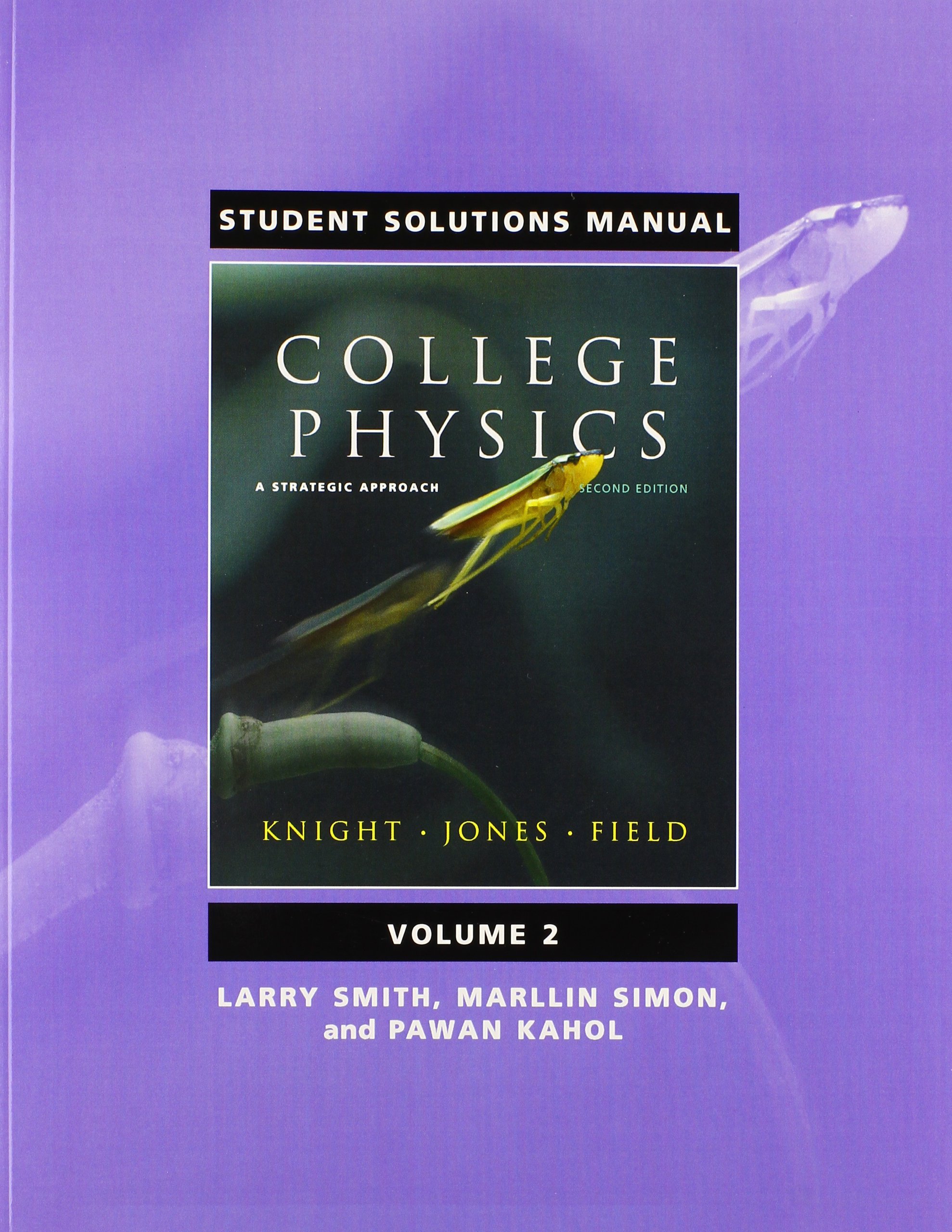 Student Solutions Manual for College Physics: A Strategic Approach Volume 2  (Chs. 17-30): Amazon.co.uk: Randall D. Knight (Professor Emeritus), Brian  Jones, ...