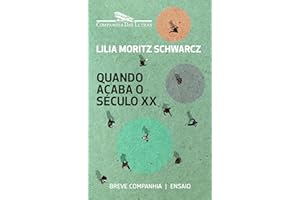 Quando acaba o século XX (Breve Companhia) (Portuguese Edition)